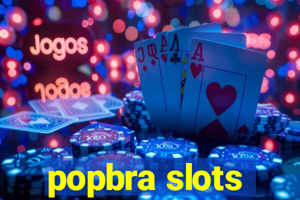 popbra slots